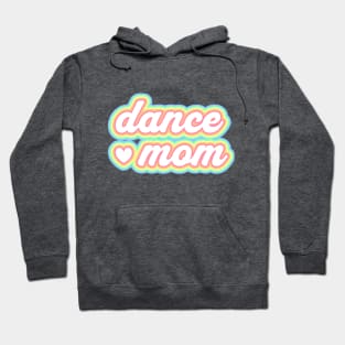 Dance mom tee Hoodie